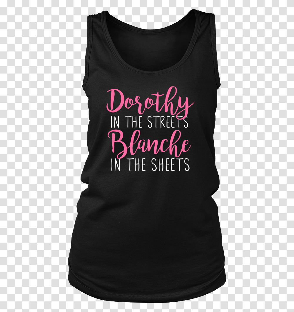The Golden Girls Dorothy In The Streets Blanche In Active Tank, Apparel, Sleeve, Long Sleeve Transparent Png