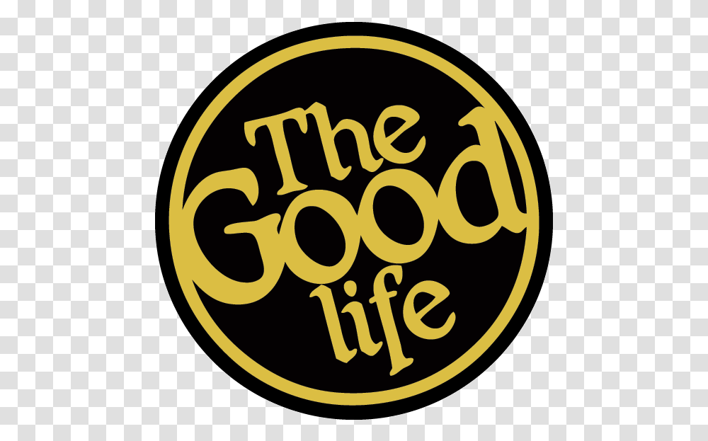 The Good Life Burger Weekly Good Life Massapequa, Logo, Symbol, Text, Label Transparent Png