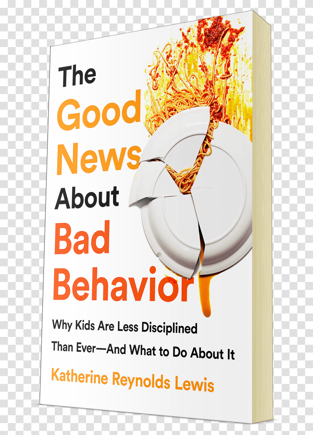 The Good News About Bad Behavior Book Cover Poster, Advertisement, Label, Flyer Transparent Png