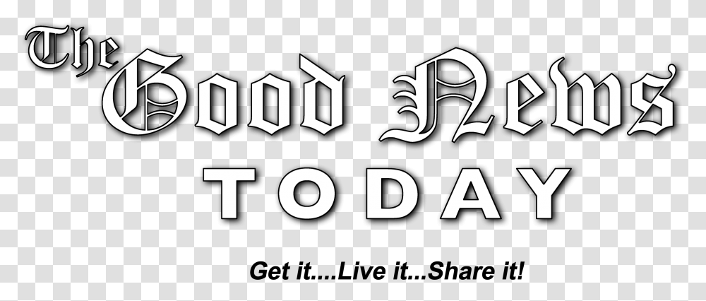 The Good News Today - Humor Calligraphy, Text, Alphabet, Word, Number Transparent Png