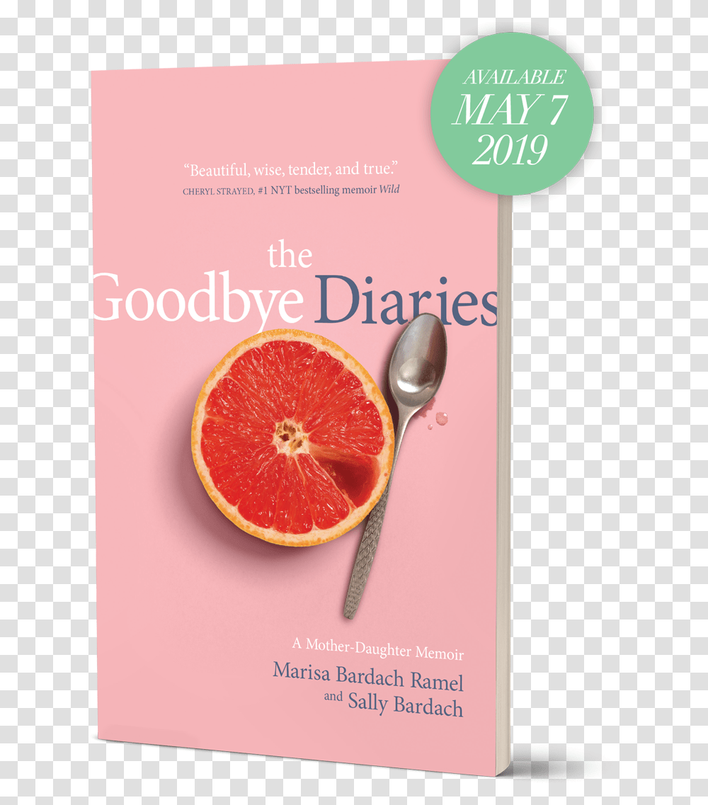The Goodbye Diaries Book Cover Memoir Grief Taggreen2 Goodbye Diaries, Spoon, Cutlery, Grapefruit, Citrus Fruit Transparent Png
