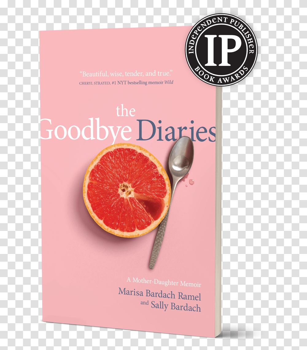The Goodbye Diaries Motherdaughter Grief Memoir Goodbye Diaries, Spoon, Cutlery, Grapefruit, Citrus Fruit Transparent Png
