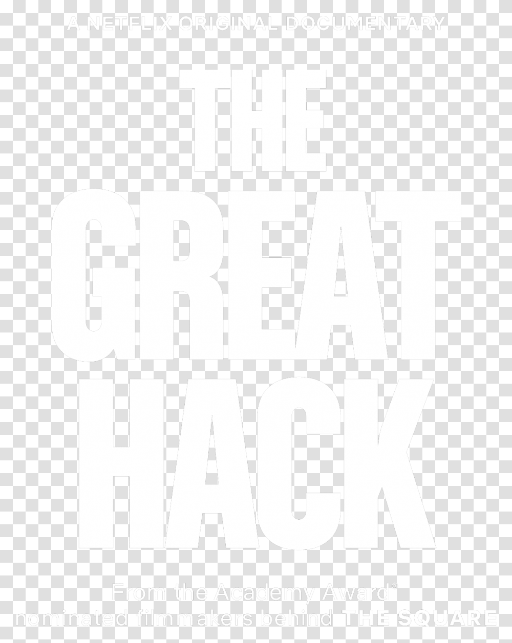 The Great Hack A Netflix Original Documentary Now Streaming Netflix The Great Hack Price, Text, Face, Alphabet, Symbol Transparent Png