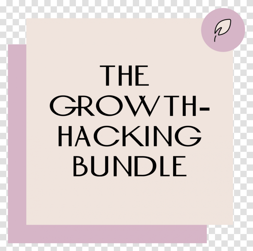 The Growth Hacking Bundle Create, Text, Label, Word, Face Transparent Png