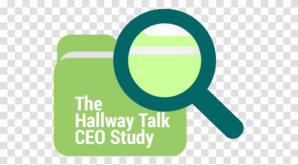 The Hallway Talk Ceo Study Reveals What's Going On Circle, Paper, Advertisement, Poster Transparent Png