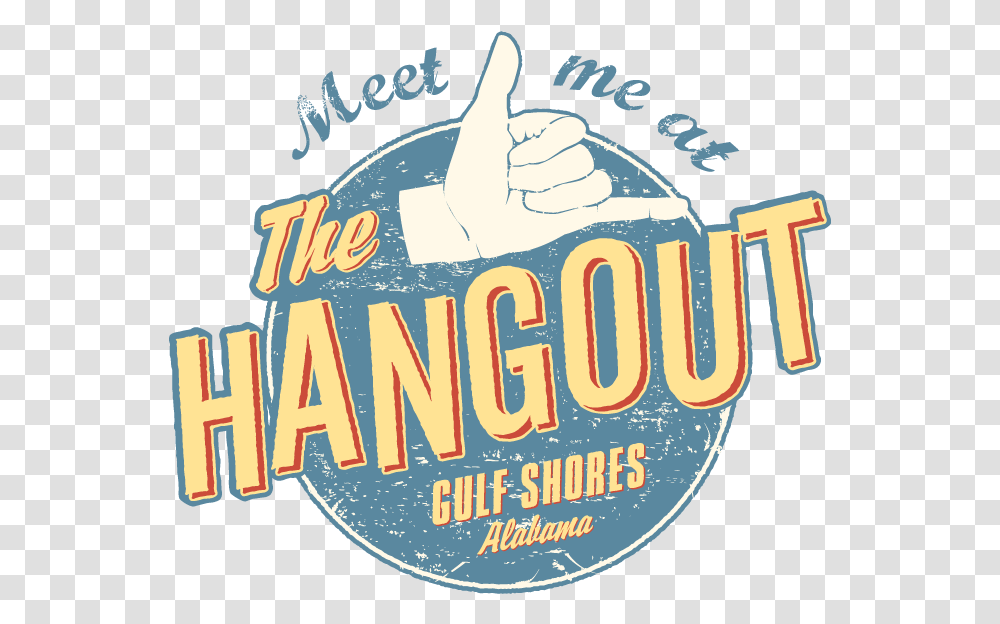 The Hangout Restaurant Hangout Gulf Shores Logo, Text, Poster, Advertisement, Leisure Activities Transparent Png