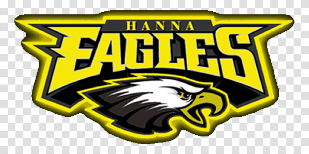 The Hanna Eagles Hanna High School Eagles, Dynamite, Weapon, Weaponry, Text Transparent Png
