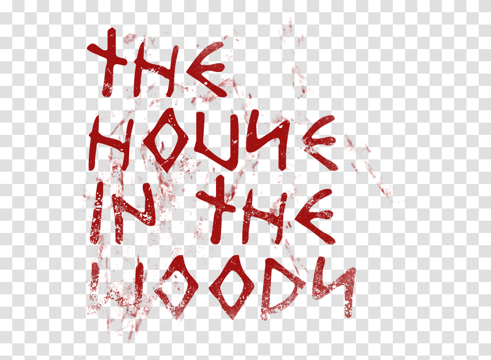 The House In Woods By Minigoliath Calligraphy, Text, Poster, Advertisement, Alphabet Transparent Png