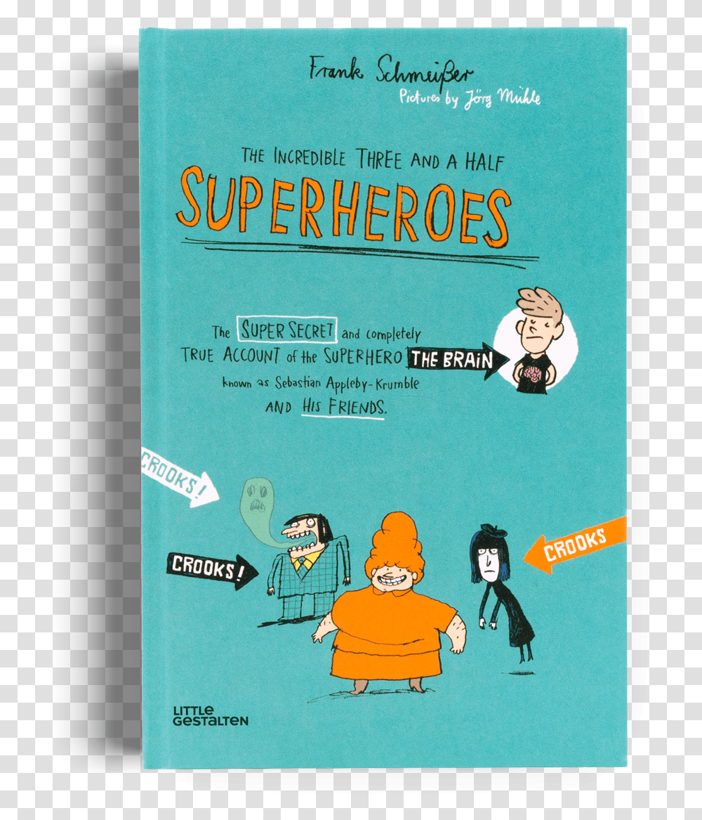 The Incredible Three And A Half SuperheroesClass Graphic Design, Book, Person, Human, Novel Transparent Png