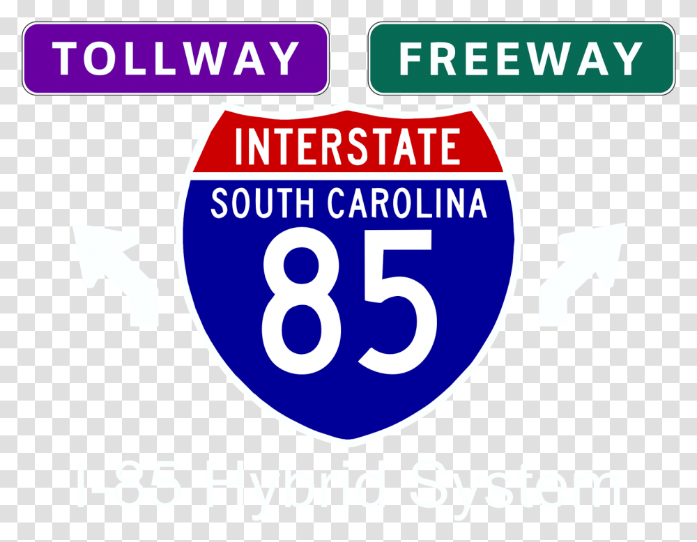 The Interstate 85 Hybrid Tollway Freeway System Sign, Number, Metropolis Transparent Png