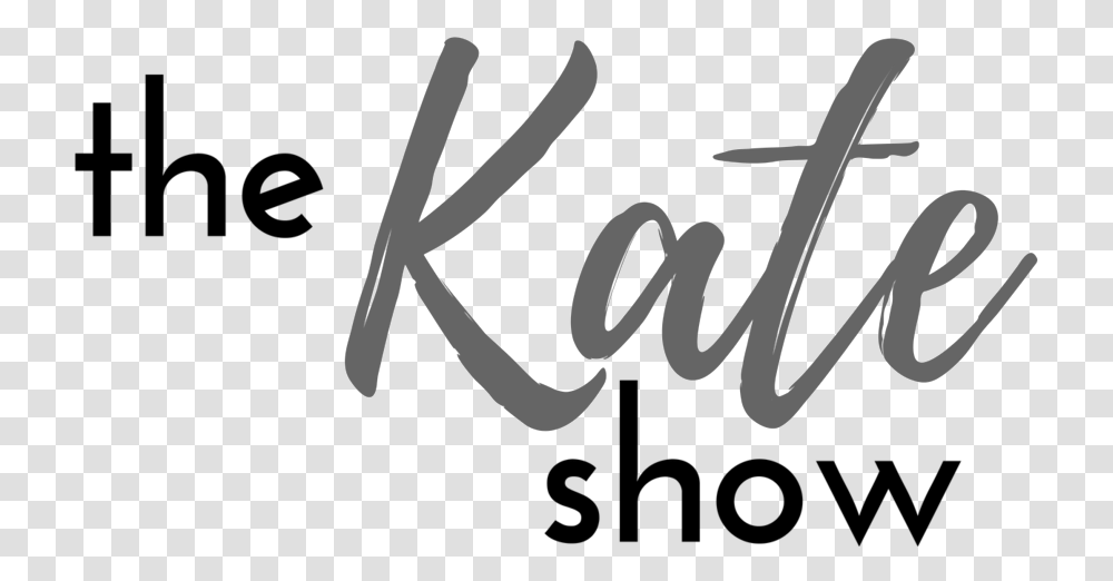 The Kate Show Podcast Marketing Interior Design Home Calligraphy, Handwriting, Alphabet, Label Transparent Png