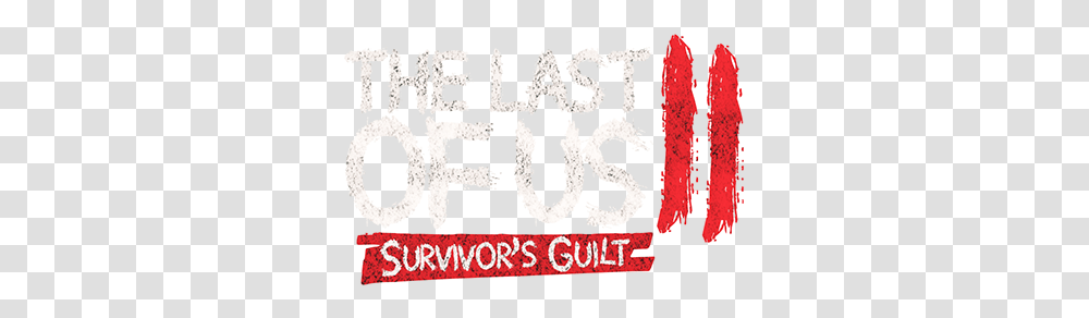 The Last Of Us Ii Fan Project Calligraphy, Label, Text, Rug, Sticker Transparent Png