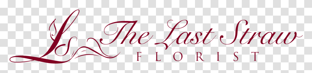 The Last Straw Florist Calligraphy, Alphabet, Handwriting, Number Transparent Png