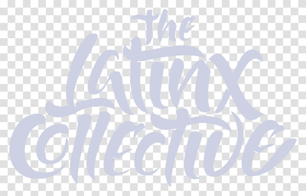 The Latinx Collective, Calligraphy, Handwriting, Letter Transparent Png