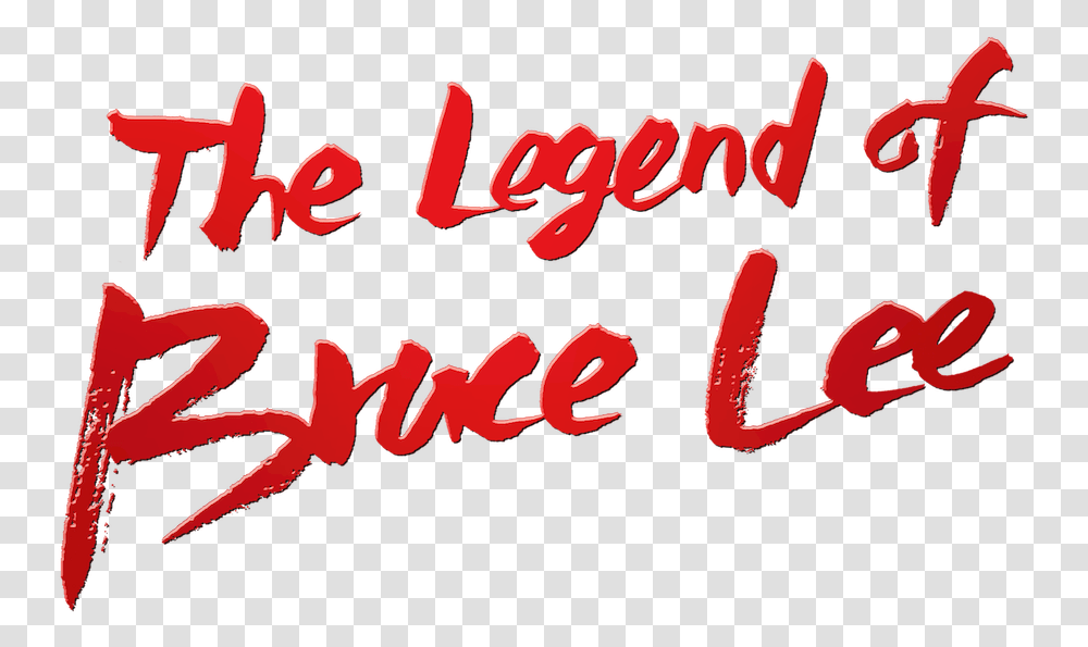 The Legend Of Bruce Lee Calligraphy, Alphabet, Label, Handwriting Transparent Png