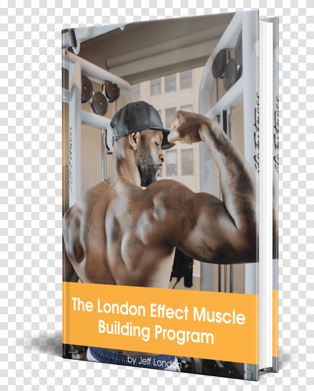 The London Effect Muscle Building Program Bodybuilding, Clothing, Apparel, Helmet, Poster Transparent Png