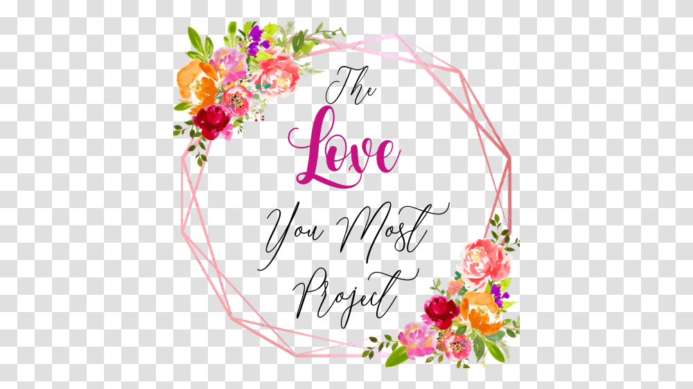 The Love You Most Project Floral, Graphics, Art, Floral Design, Pattern Transparent Png