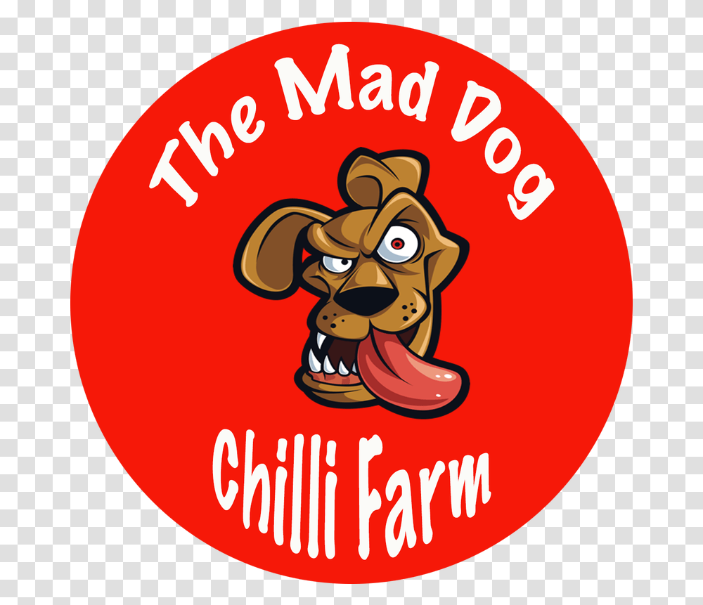 The Mad Dog Chilli Farm Cartoon, Label, Text, Animal, Mammal Transparent Png