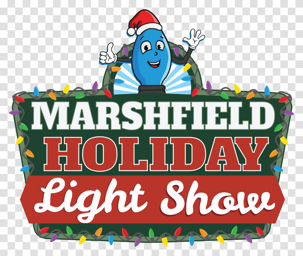 The Marshfield Holiday Light Show Marshfield Holiday Light Show, Person, Word, Text, Advertisement Transparent Png
