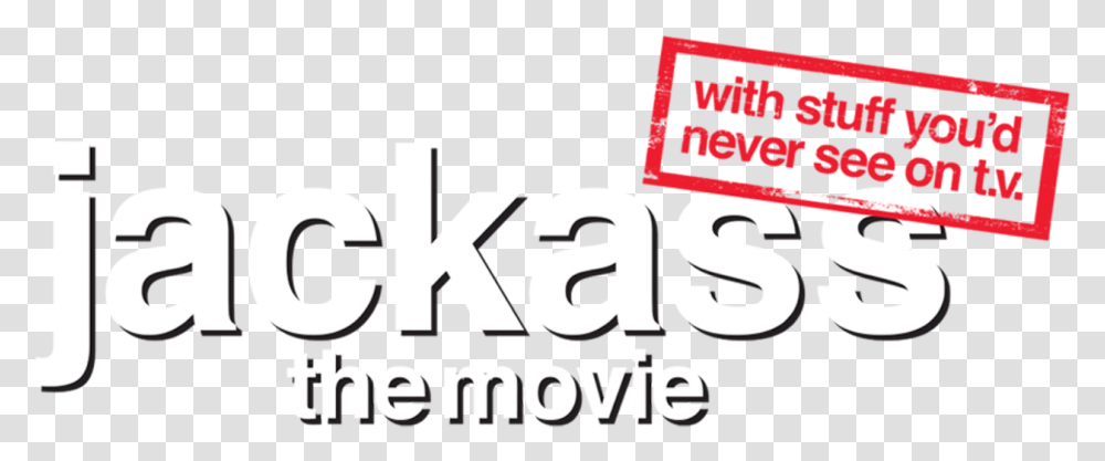 The Movie Jackass The Movie Logo, Label, Text, Symbol, Sticker Transparent Png