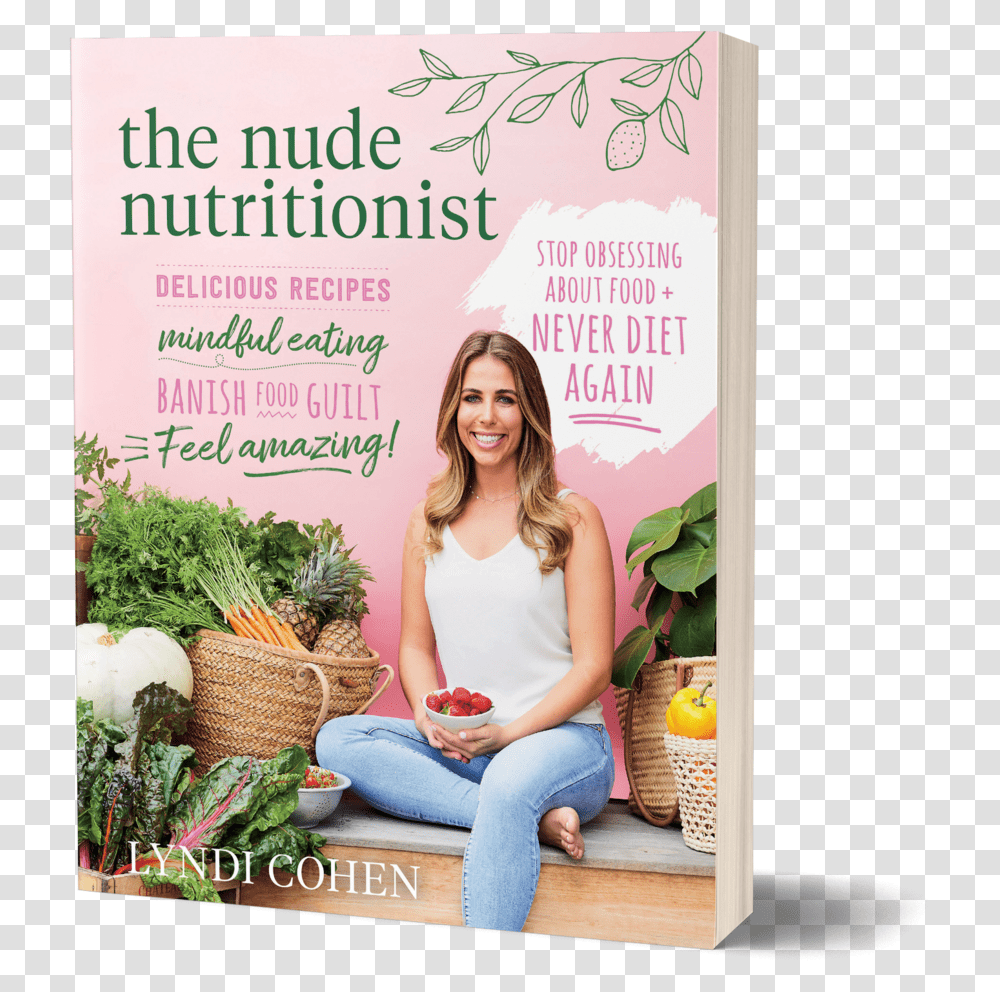 The Nude Nutritionist Book Lyndi Cohen Nude Nutritionist Book, Person, Poster, Advertisement, Flyer Transparent Png