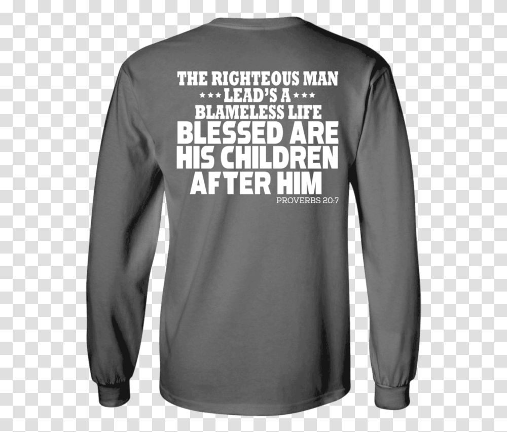 The Righteous Man Apparel Our Lord StyleClass Making History The Calm, Sleeve, Long Sleeve, Sweatshirt Transparent Png