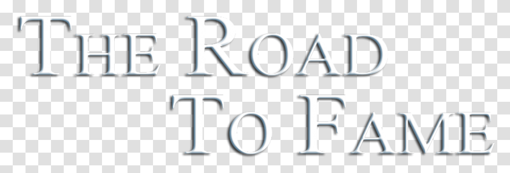 The Road To Fame Calligraphy, Alphabet, Vehicle, Transportation Transparent Png