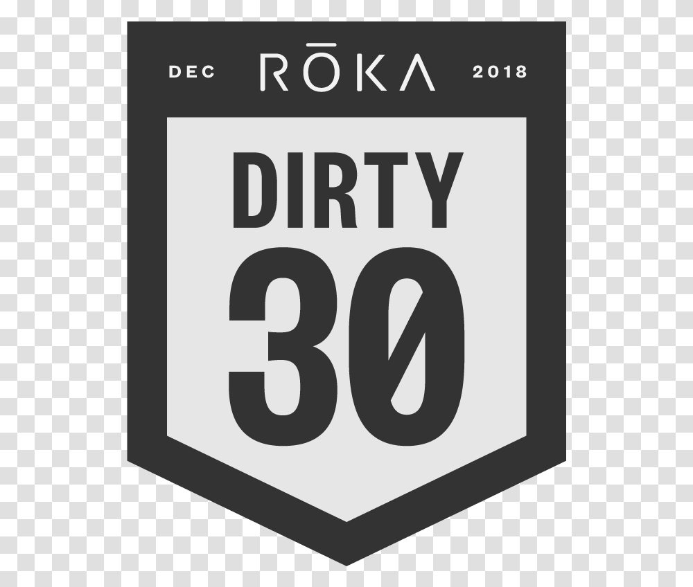 The Roka Dirty 30 Logo Roka Dirty, Number, Calendar Transparent Png