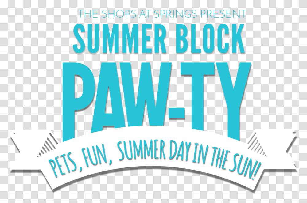 The Shops At Springs Is Having A Block Party Graphic Design, Word, Flyer, Poster Transparent Png