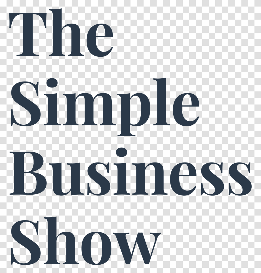 The Simple Business Show, Alphabet, Poster, Advertisement Transparent Png