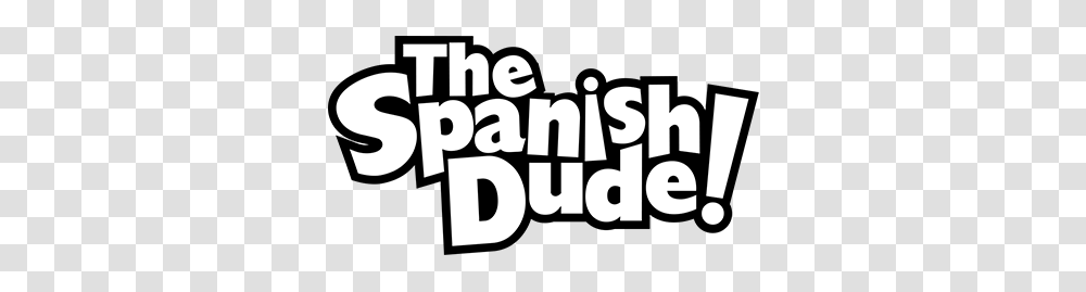 The Spanish Dude, Label, Alphabet, Word Transparent Png