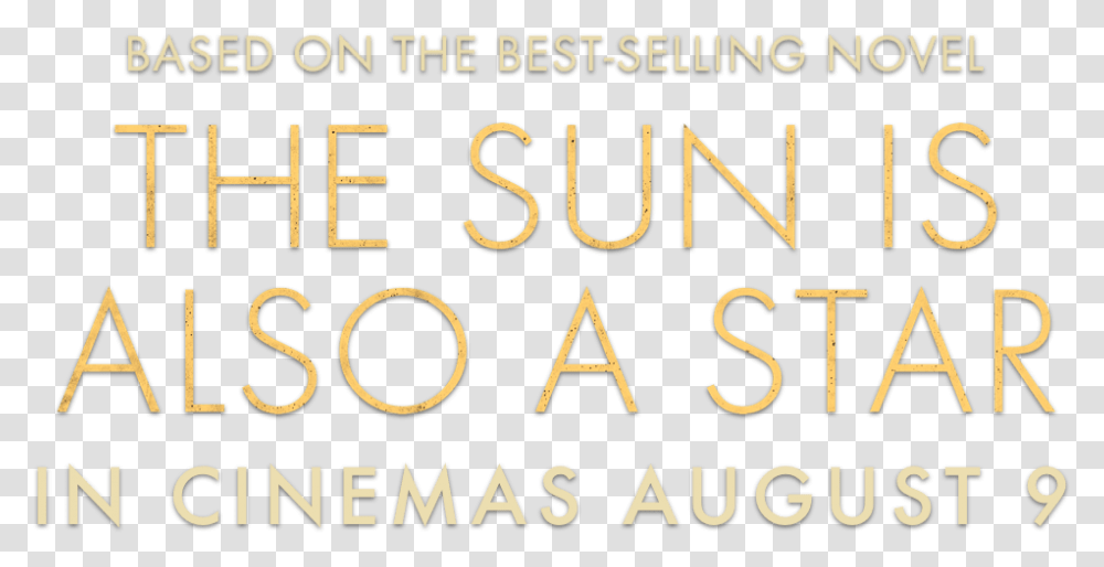 The Sun Is Also A Star Tan, Alphabet, Word, Label Transparent Png