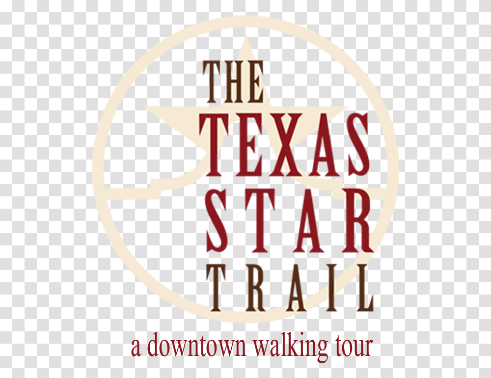 The Texas Star Trail Circle, Logo, Trademark, Poster Transparent Png