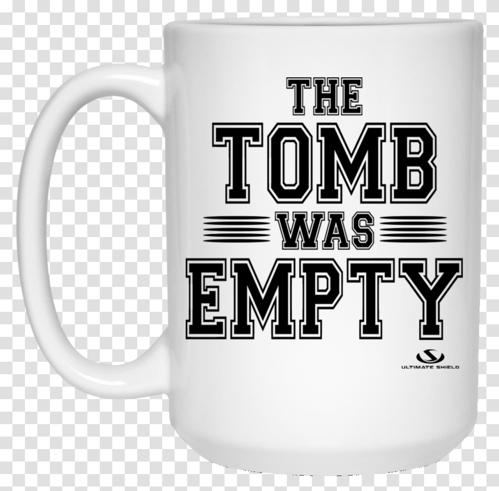 The Tomb Was Empty 15 Oz Beer Stein, Coffee Cup, Soil Transparent Png