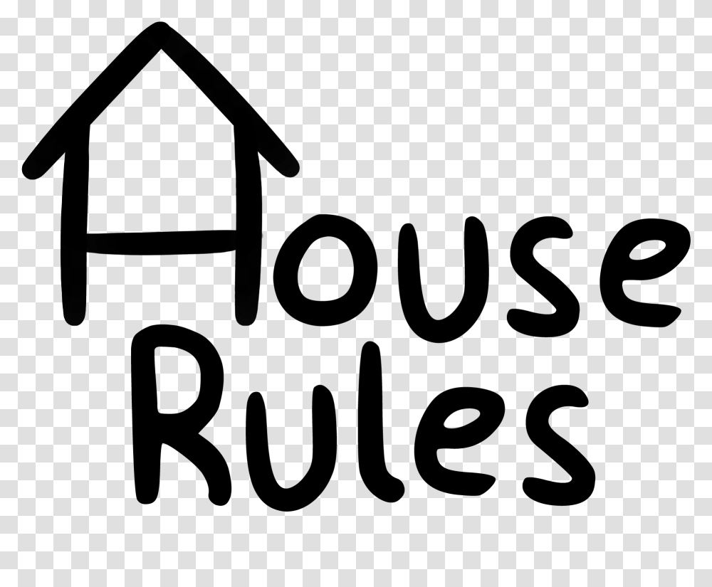 The Top Two Rules For Happiness In Paradise House Cat In Paradise, Word, Alphabet Transparent Png