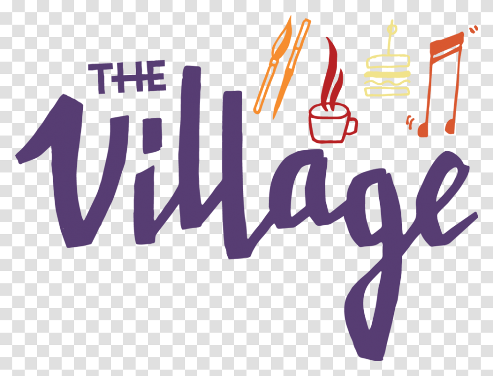 The Village Downtown, Text, Label, Alphabet, Handwriting Transparent Png