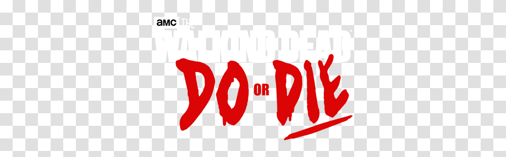 The Walking Dead Do Or Die, Logo, First Aid Transparent Png