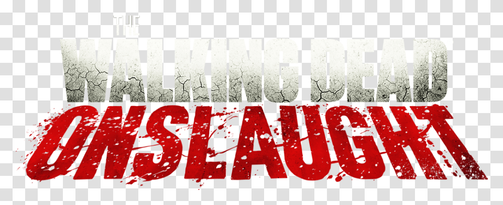 The Walking Dead Onslaught Game Walking Dead Onslaught Logo, Word, Alphabet, Text, Poster Transparent Png