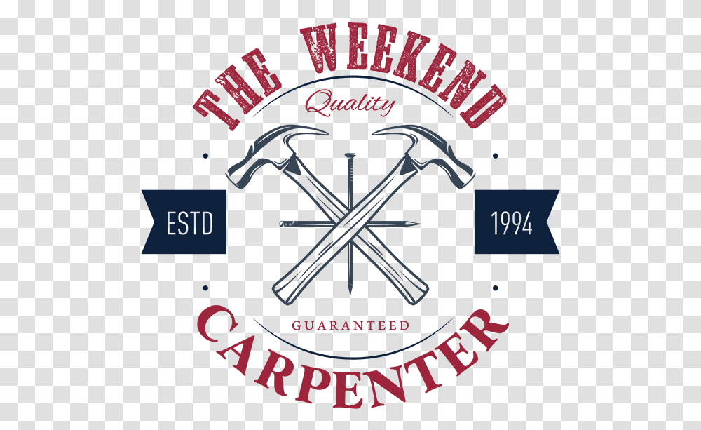 The Weekend Carpenter Graphic Design, Poster, Advertisement, Logo, Symbol Transparent Png