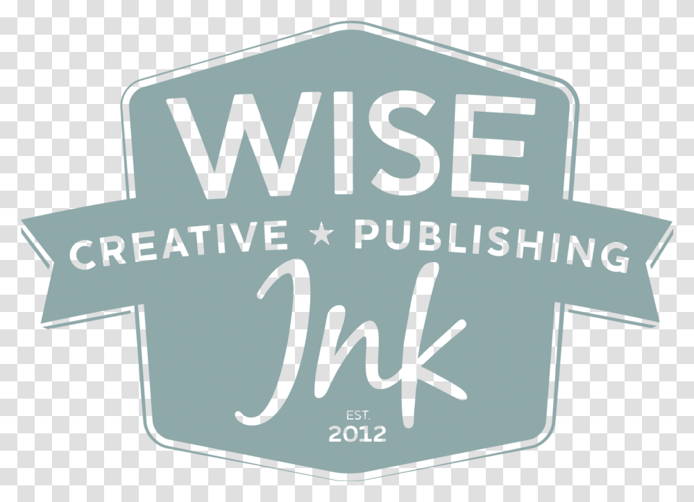 The Wise Ink Blog Sign, Label, First Aid, Word Transparent Png