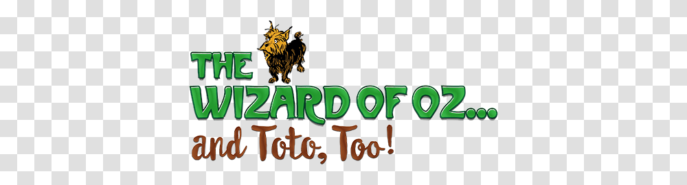 The Wizard Of Oz And Toto Too, Flyer, Bazaar, Market Transparent Png