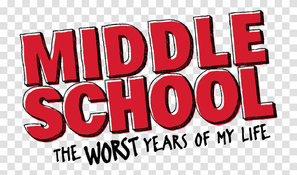 The Worst Years Of My Life Middle School The Worst Years Of My Life, Word, Alphabet, Face Transparent Png