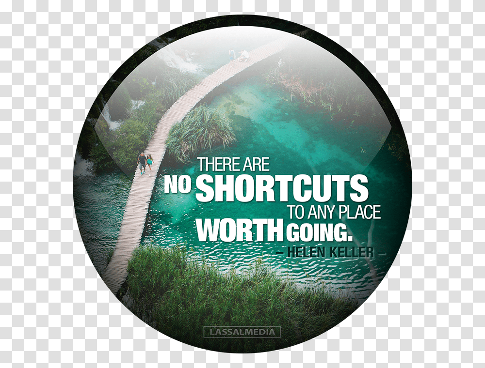 There Are No Shortcuts To Any Place Worth Going, Person, Sphere, Outdoors, Building Transparent Png