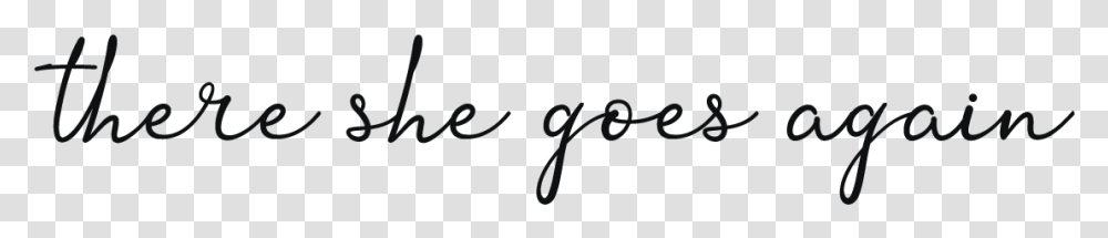 There She Goes Again Calligraphy, Handwriting, Alphabet, Number Transparent Png