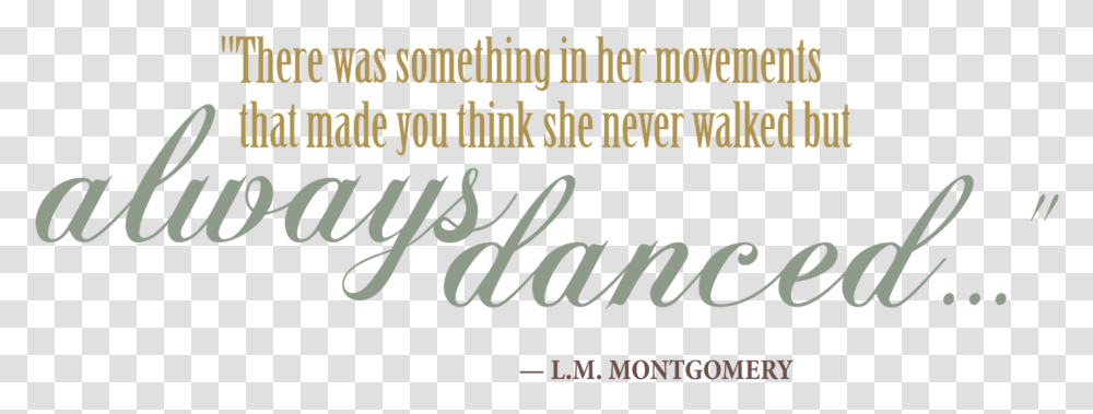 There Was Something In Her Movements That Made You, Alphabet, Handwriting, Calligraphy Transparent Png