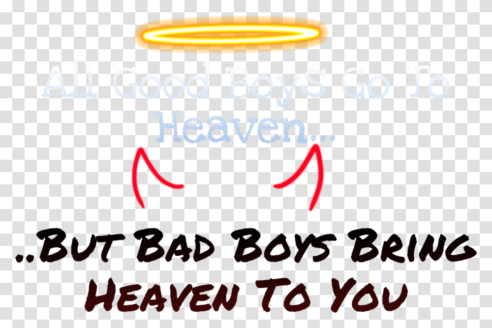 They say all good boy go to heaven
