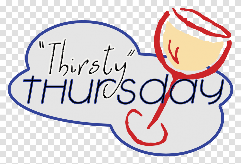 Thirsty Thursday Cliparts Thirsty Thursday Images Wine, Plant, Label, Seed Transparent Png