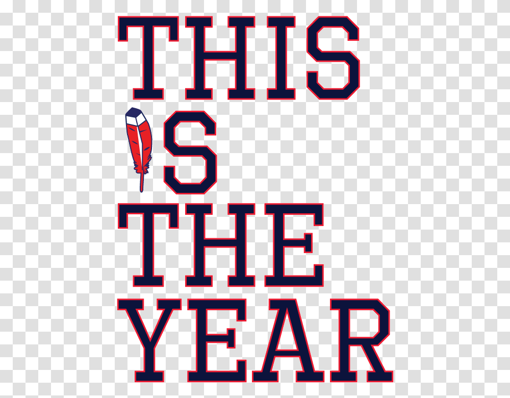 This Is Not Only Our Year It Is Our Time To Prove That Cleveland Indians Its Tribe Time, Pac Man, Poster, Advertisement Transparent Png