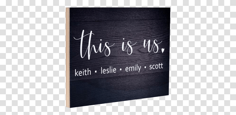 This Is Us Wood Panel Sign Calligraphy, Text, Business Card, Paper, Girl Transparent Png