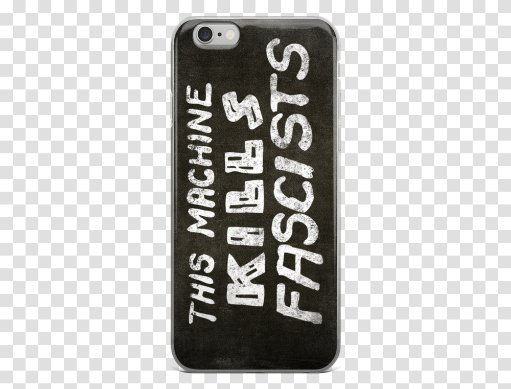 This Machine Kills Fascists Apple Iphone 66s Case Mobile Phone Case, Alphabet, Number Transparent Png